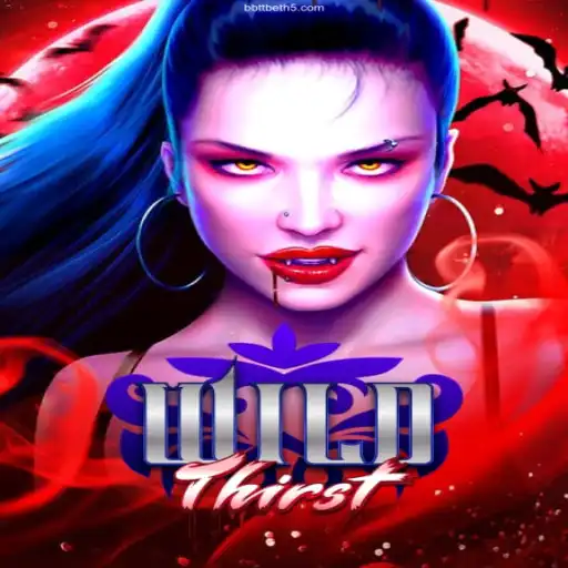 Exploring the Adventures of WildThirst: The Ultimate Gaming Experience